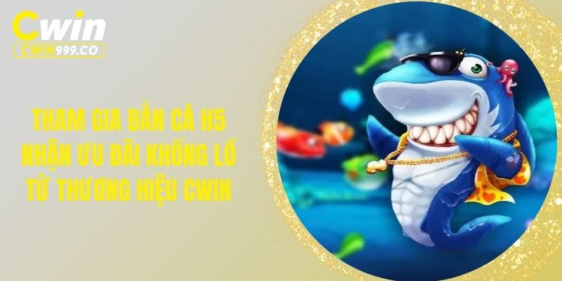 bắn cá H5