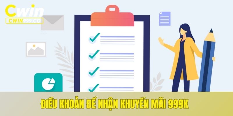 Điều khoản để nhận khuyến mãi 999K