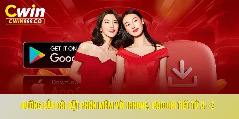 Hướng dẫn cài đặt phần mềm với Iphone, Ipad chi tiết từ A - Z