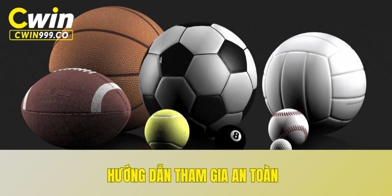 Hướng dẫn tham gia an toàn