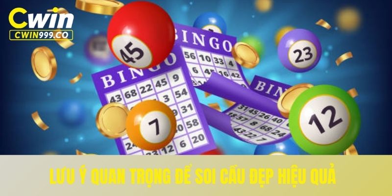 Lưu ý quan trọng để soi cầu đẹp hiệu quả