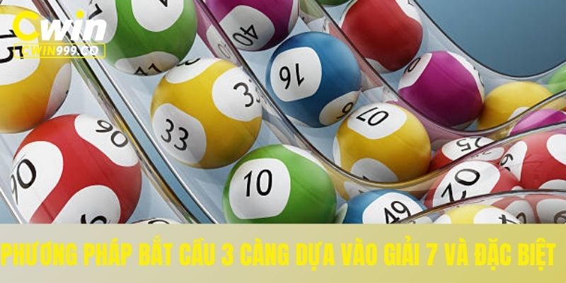Phương pháp bắt cầu 3 càng dựa vào giải 7 và đặc biệt