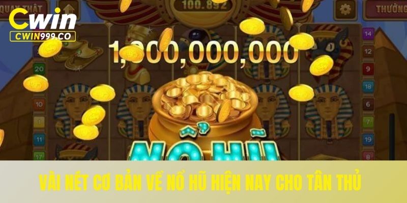 Vài nét về nổ hũ